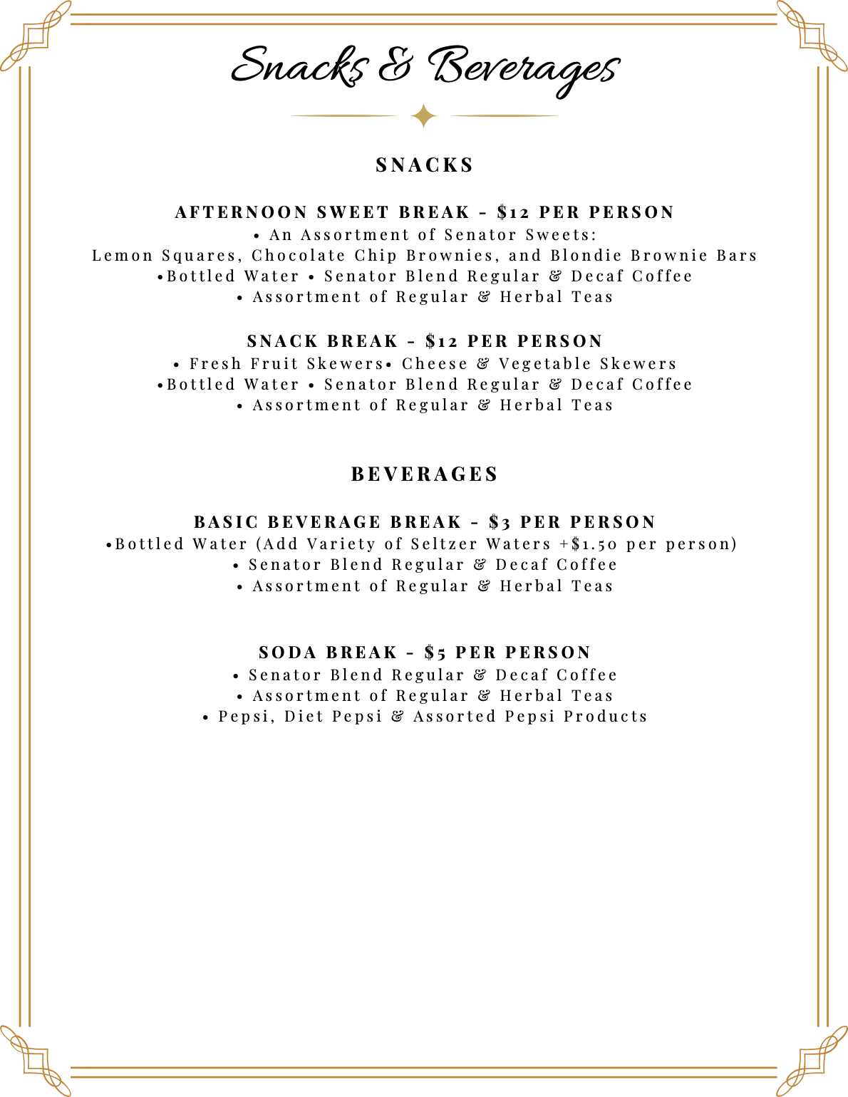 Snacks and Beverages Banquet Cover Senator Inn And Spa